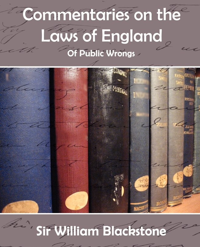 Front cover_Commentaries on the Laws of England (of Public Wrongs)