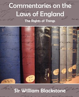 Couverture_Commentaries on the Laws of England (the Rights of Things)