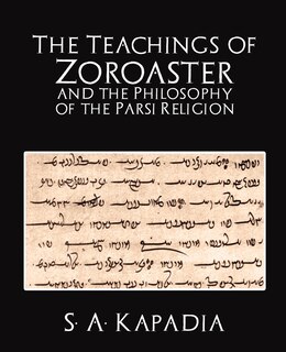 Front cover_The Teachings of Zoroaster and the Philosophy of the Parsi Religion