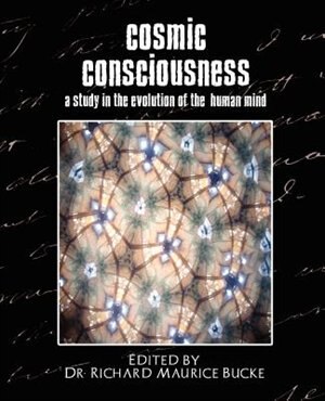 Couverture_Cosmic Consciousness (a Study in the Evolution of the Human Mind)
