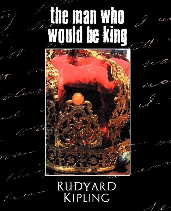 Front cover_The Man Who Would Be King