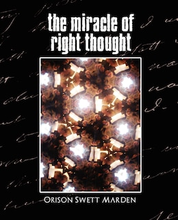 Couverture_The Miracle of Right Thought (New Edition)