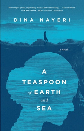 A Teaspoon Of Earth And Sea: A Novel