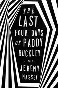 Front cover_The Last Four Days Of Paddy Buckley