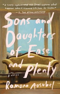 Couverture_Sons And Daughters Of Ease And Plenty