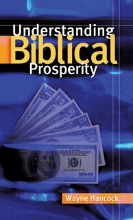 Front cover_Understanding Biblical Prosperity