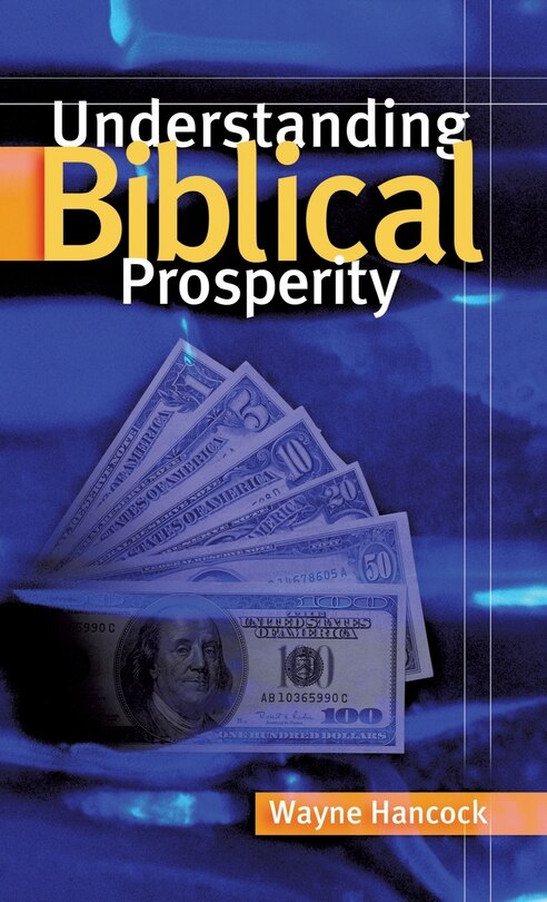 Front cover_Understanding Biblical Prosperity