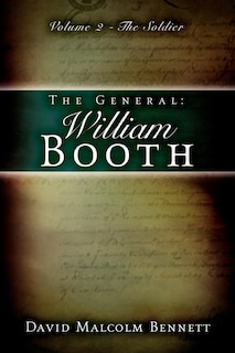 The General: William Booth