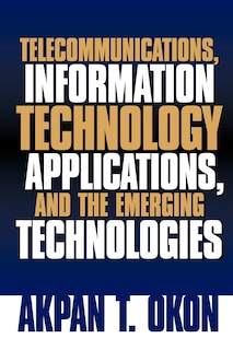 Front cover_Telecommunications, Information Technology Applications, and the Emerging Technologies