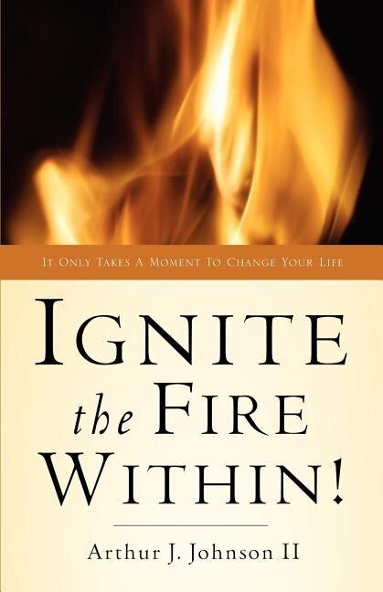 Front cover_Ignite the Fire Within!