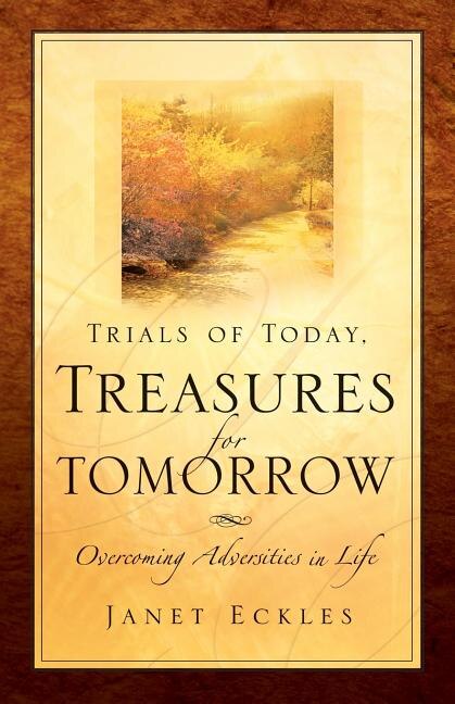 Couverture_Trials Of Today, Treasures For Tomorrow