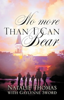 Front cover_No More Than I Can Bear