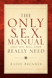 Couverture_The Only S.E.X. Manual That You Will Ever Really Need