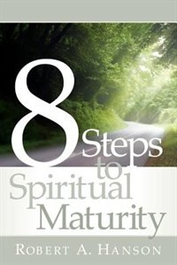 Front cover_8 Steps to Spiritual Maturity