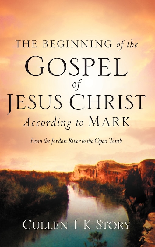 Couverture_The Beginning of the Gospel of Jesus Christ According to Mark
