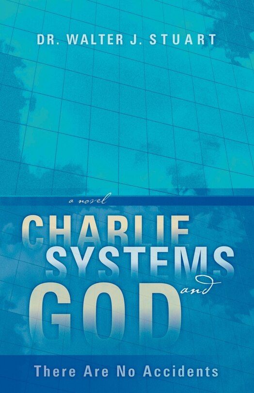 Front cover_Charlie, Systems and God