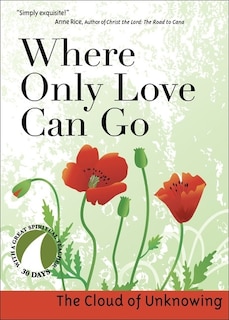 Front cover_Where Only Love Can Go