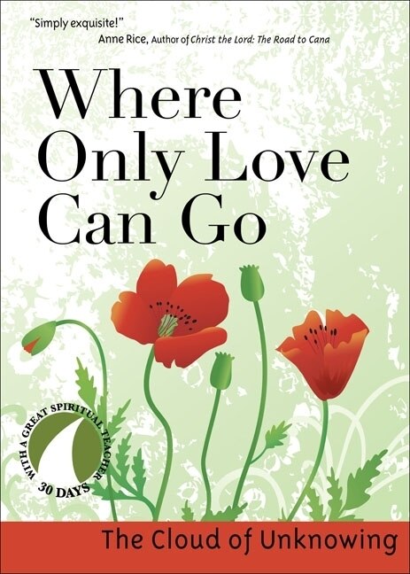 Front cover_Where Only Love Can Go