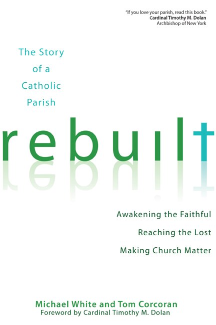 Front cover_Rebuilt: The Story of a Catholic Parish