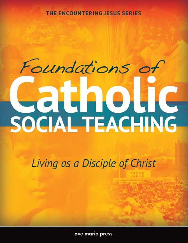 Couverture_Foundations of Catholic Social Teaching