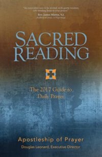 Sacred Reading: The 2017 Guide To Daily Prayer: The 2017 Guide to Daily Prayer