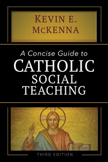 Front cover_A Concise Guide to Catholic Social Teaching