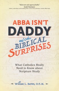 Couverture_Abba Isn't Daddy and Other Biblical Surprises