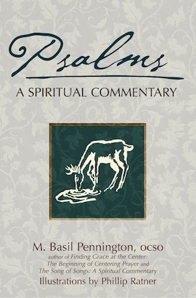 Psalms: A Spiritual Commentary