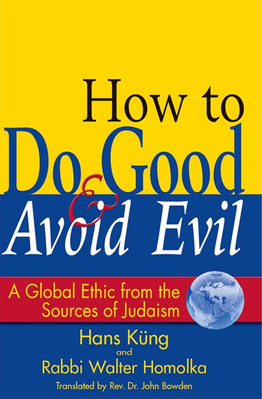 Front cover_How To Do Good & Avoid Evil