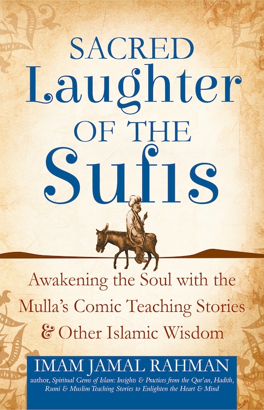 Front cover_Sacred Laughter Of The Sufis