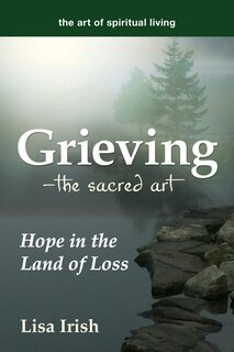 Front cover_Grieving—The Sacred Art
