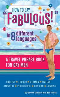 Front cover_How To Say Fabulous! In 8 Different Languages