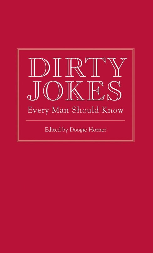 Front cover_Dirty Jokes Every Man Should Know