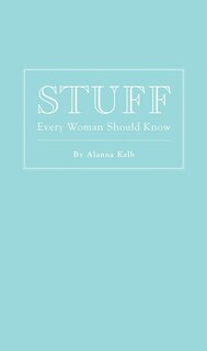 Front cover_Stuff Every Woman Should Know