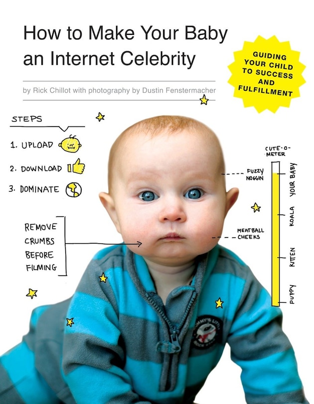 Couverture_How To Make Your Baby An Internet Celebrity