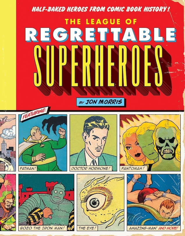 Front cover_The League of Regrettable Superheroes