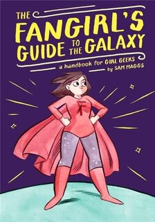 Front cover_The Fangirl's Guide To The Galaxy