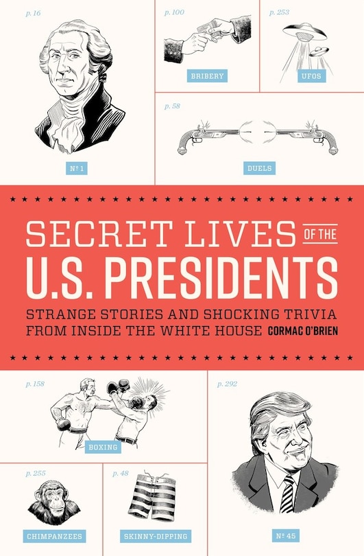Front cover_Secret Lives Of The U.s. Presidents