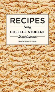 Front cover_Recipes Every College Student Should Know