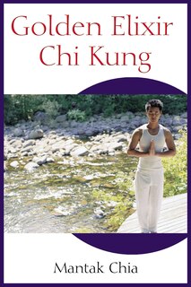 Couverture_Golden Elixir Chi Kung