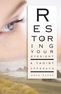 Front cover_Restoring Your Eyesight