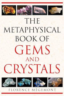 Front cover_The Metaphysical Book of Gems and Crystals
