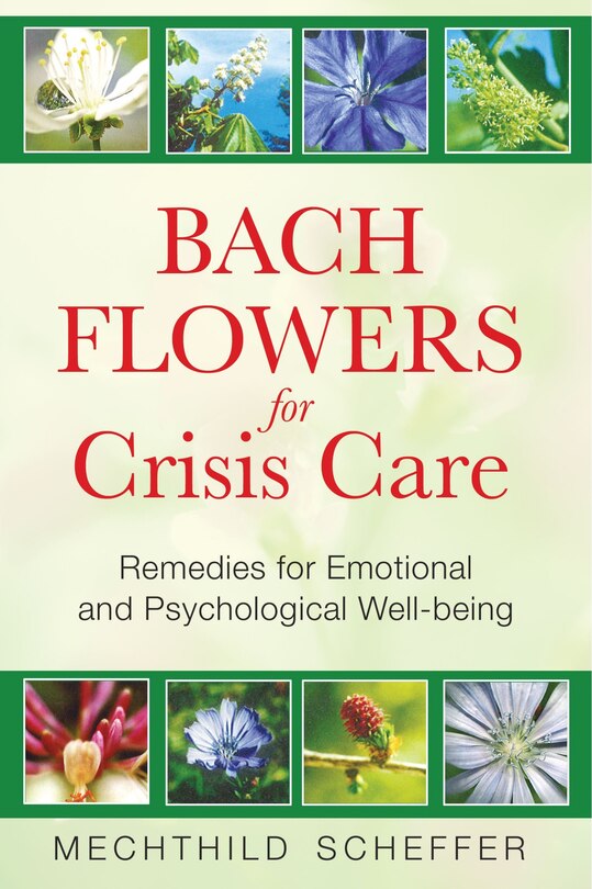 Front cover_Bach Flowers for Crisis Care