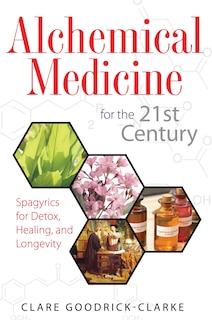Front cover_Alchemical Medicine for the 21st Century