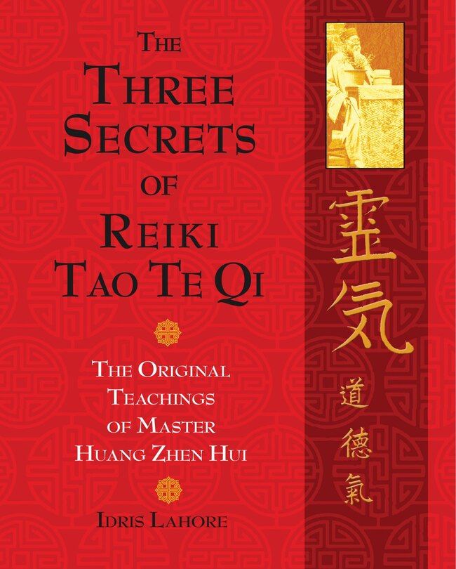 Couverture_The Three Secrets of Reiki Tao Te Qi