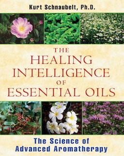 Couverture_The Healing Intelligence of Essential Oils