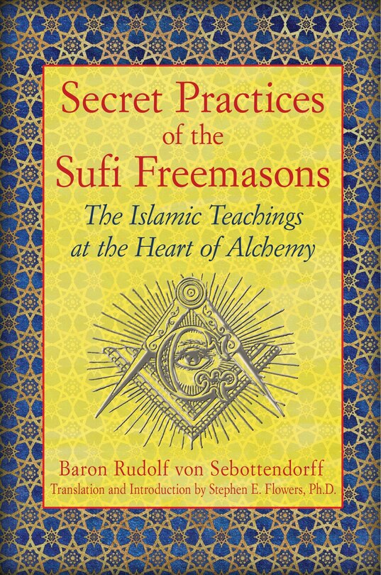 Couverture_Secret Practices Of The Sufi Freemasons