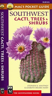 Front cover_Mac's Pocket Guide Southwest Cacti, Trees & Shrubs