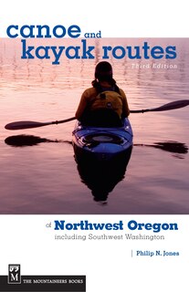 Couverture_Canoe and Kayak Routes Of Northwest Oregon and Southwest Washington