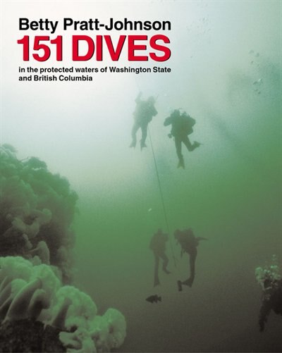 Couverture_151 Dives In The Protected Waters Of Washington State And British Columbia